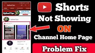 YouTube Shorts Video Not Showing on Channel Home Page | How to Add Shorts Video on Homepage