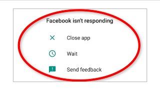 How To Fix Facebook Isn't Responding Error In Android Mobile (3 Easyway)