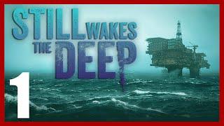 Das Ding aus der Tiefe | STILL WAKES THE DEEP #01 | PC Let's Play | Deutsch