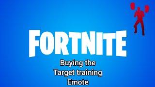 Fortnite Buying The Target Training Emote