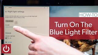 How To Enable The Blue Light Filter In Windows