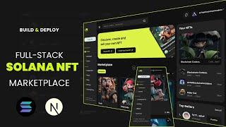 Build and Deploy a Full-Stack Solana NFT Marketplace DApp with Next.js, Context API, and Metaplex