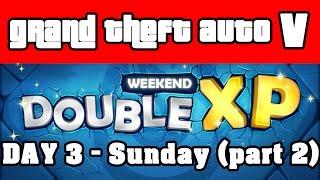 GTA V - 2xRP - DOUBLE XP WEEKEND RACES (day 3 - part 2)