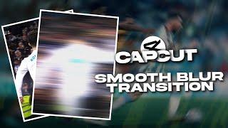 Capcut || Smooth Blur Transition Tutorial || AE Like Transition ||