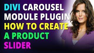 Divi Carousel Module Plugin How To Create A Product Slider