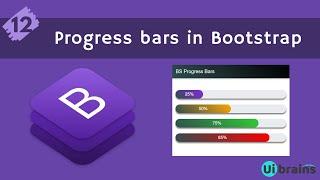 12 Progress Bars in Bootstrap | Bootstrap Tutorial for Beginners | Ui Brains | NAVEEN SAGGAM