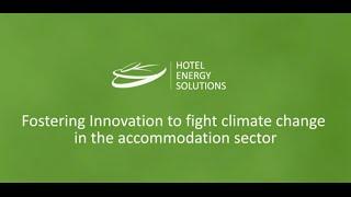 Hotel Energy Solutions - Fighting climate change in the accommodation sector