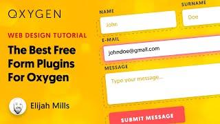 The Best Free WordPress Form Plugins For Oxygen Sites