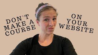 Why I don't suggest creating a course on your Showit or WordPress website