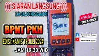 [LIVE] CEK SALDO KKS BPNT PKH HARI INI EDISI KAMIS 18 JULI 2024 JAM 19.30 WIB