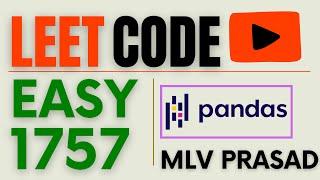 MLV Prasad - LeetCode Pandas [ Easy ] | 1757 | "Recyclable and Low Fat Products" |