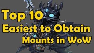 Top 10 Easiest to Obtain Mounts in Wow