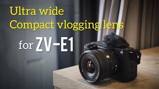 The Perfect Vlogging Lens? Sony 10-20mm f4 APS-C Lens on Sony ZV-E1