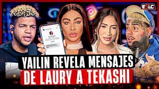 YAILIN EXPLOTA Y MUESTRA MENSAJES DE LAURY ENAMORANDO A TEKIKI Y ANUEL CUANDO ESTABAN CON YAILIN!