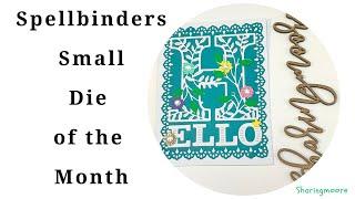 Spellbinders Blooming Hello Small Die of the Month ~ December 2024 ~ Sharingmoore