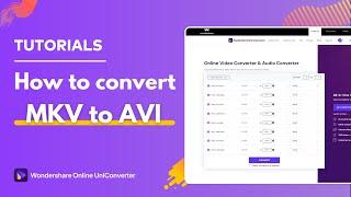 How to Convert MKV to AVI using Wondershare Online UniConverter