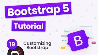 Bootstrap 5 Crash Course Tutorial #19 - Customizing Bootstrap