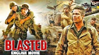 BLASTED | Full Action War Movie In English | WWIV | Hollywood English Movie | Sergey Agafonov