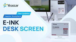 E-ink Desk Screen: Enable Hybrid Work with Easy Desk Booking | Yeastar Workplace