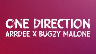 ARRDEE X @BugzyMalone - One Direction (Lyrics)