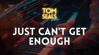 Tom Seals Presents...Just Can't Get Enough (Depeche Mode cover)