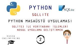 PYTHON MASAÜSTÜ UYGULAMASI  // SQLite3 İle Kayıt Ekleme ve Listeleme Veritabanı // SQLite3