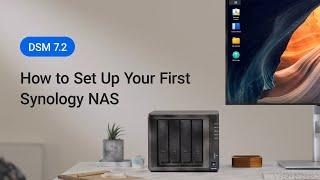 How to Set Up Your First Synology NAS - DSM7.2 | Synology