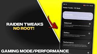 Raiden Tweaks NO ROOT! Boost Performance + Gaming - RC Modz