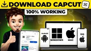 DOWNLOAD CAPCUT in Android, iPhone, Windows & Mac [100% WORKING Methods]