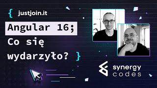 Co się wydarzyło w Angular 16? | ft. Synergy Codes