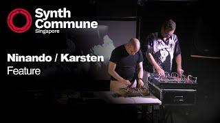 Synth Commune Presents - Ninando / Karsten Feature