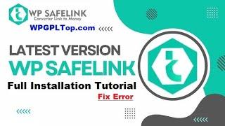 How To Install Wp Safelink Plugin Latest Version Full Installation Tutorial 2024