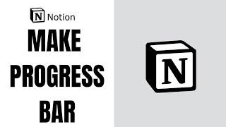 How To Make Progress Bar in Notion