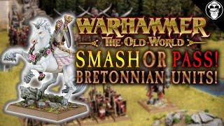 Pros & Cons of EVERY Bretonnian Unit! | Warhammer The Old World