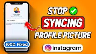 How To Stop Syncing Profile Picture From Instagram To Facebook 2024 (New Method)