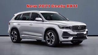 New Geely KX11 2021 (Xingyue L) Chinese SUV - Interior & Exterior // Details & Features // Specs