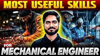 Most Useful Skills For Mechanical Engineers