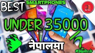 BEST SMARTPHONES UNDER RS. 35000 IN NEPAL 2021 || BIP TECH