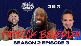 S2 Ep. 3 - PATRICK BEVERLEY - A CRESTA ALTA PODCAST