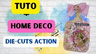 INSPIRATION SCRAPBOOKING TUTO HOME DECO MIXED MEDIA AVEC les DIE-CUTS ACTION et WOODEN SHAPES