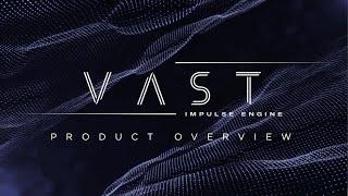 VAST - Product Overview │ Heavyocity