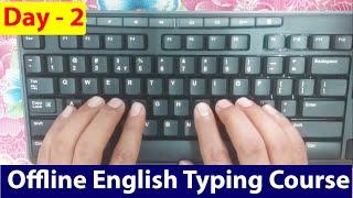 Learn English Typing Offline full Course || Offline Typing Class || Day -2 | @techmistree