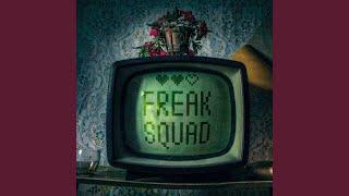 Freak Squad