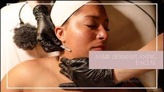 ASMR Dermaplaning Facial | natural sounds and soft spoken talking