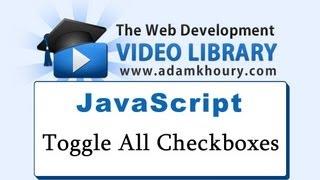 JavaScript Checkbox Toggle Tutorial Select Deselect All Check Boxes