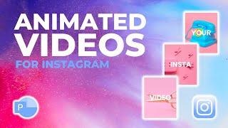 Create Instagram and social media ANIMATED videos in PowerPoint. A simple step by step guide.