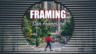 FINDING AND PHOTOGRAPHING DOPE FRAMES IN SAN FRANCISCO