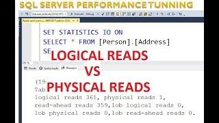 logical reads and physical reads in sql server | Sql server performance tuning Part 11