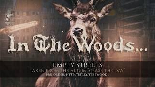 In the Woods... - Empty Streets