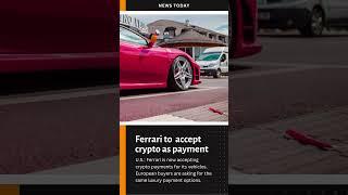 Shopping For A Ferrari?  Buy With Crypto Assets In The U.S.